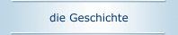 die Geschichte